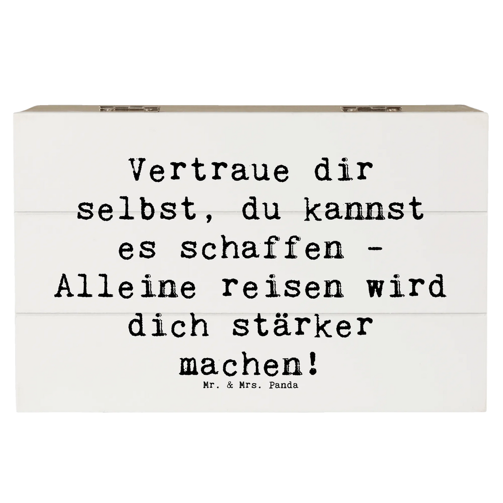 Wooden chest Saying Vertraue dir selbst, du kannst es schaffen - Alleine reisen wird dich stärker machen! Erinnerungskiste, Truhe, Erinnerungsbox, Holzkiste, Schatulle, Geschenkdose, Aufbewahrungsbox, Geschenkbox, Dekokiste, XXL, Schatzkiste, Kiste