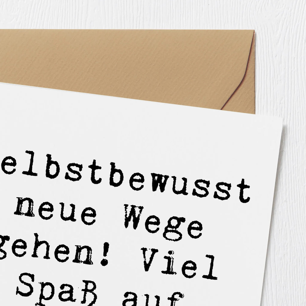 Deluxe Card Saying Selbstbewusst neue Wege gehen! Viel Spaß auf deiner Reise! lustige karten, Hochzeitskarte, Karte, Glückwunschkarte, Gutscheinkarte, sprüche karten, Hochwertige Grußkarte, Grußkarte, Hochwertige Klappkarte, weihnachtskarte, geburtskarte, quadratische karte, abschiedskarte, Klappkarte, Einladungskarte, Geschenkkarte, Geburtstagskarte, Dankeskarte, dekoration, sprüche, zitate, spruch kollektion, inspiration, motivation, lebensweisheiten, geschenkideen, wanddeko, wohnaccessoires, sprüche sammlung, schöne sprüche, glück, liebe, freude, lächeln, alltag verschönern, nachhaltige geschenke, kreativ, einzigartig, shopify, mr and mrs panda
