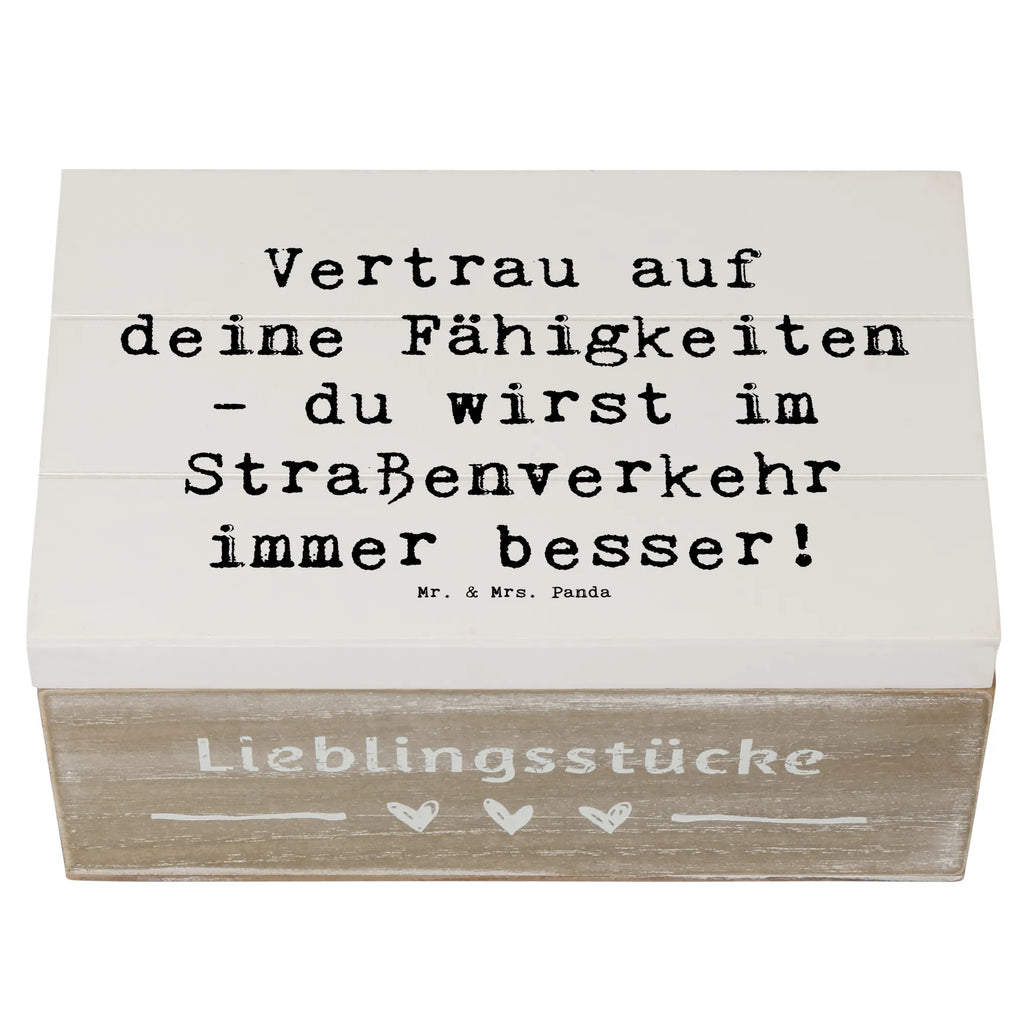 Wooden chest Saying Vertrau auf deine Fähigkeiten - du wirst im Straßenverkehr immer besser! Schatulle, Truhe, schatztruhe, Box, Aufbewahrungsbox aus Holz, kiste holz, box holz, Holztruhe, schmuckkiste, Aufbewahrungskiste, Holzkiste, schatzkiste holz, Holzkiste mit Deckel, Aufbewahrungsbox, aufbewahrungskiste mit deckel, truhe mit deckel, Aufbewahrungsbox Holz, Holz Aufbewahrungsbox, holzschatulle, geschenkkiste, Holzbox, holzkästchen, schmucktruhe, Kiste, Aufbewahrungstruhe, fotobox, Holzbox mit Deckel, erinnerungsbox holz, fotokiste, truhe holz, geschenkbox mit deckel, holzschachtel, geschenkbox holz, Erinnerungsbox, schmuckbox, Box aus Holz, Geschenkbox, Schatzkiste, Erinnerungskiste, Kiste mit Deckel, zitate, sprüche sammlung, liebe, motivation, nachhaltige geschenke, wohnaccessoires, Lächeln, glück, Dekoration, wanddeko, sprüche, mr and mrs panda, geschenkideen, spruch kollektion, Kreativ, alltag verschönern, freude, Einzigartig, lebensweisheiten, shopify, schöne sprüche, inspiration