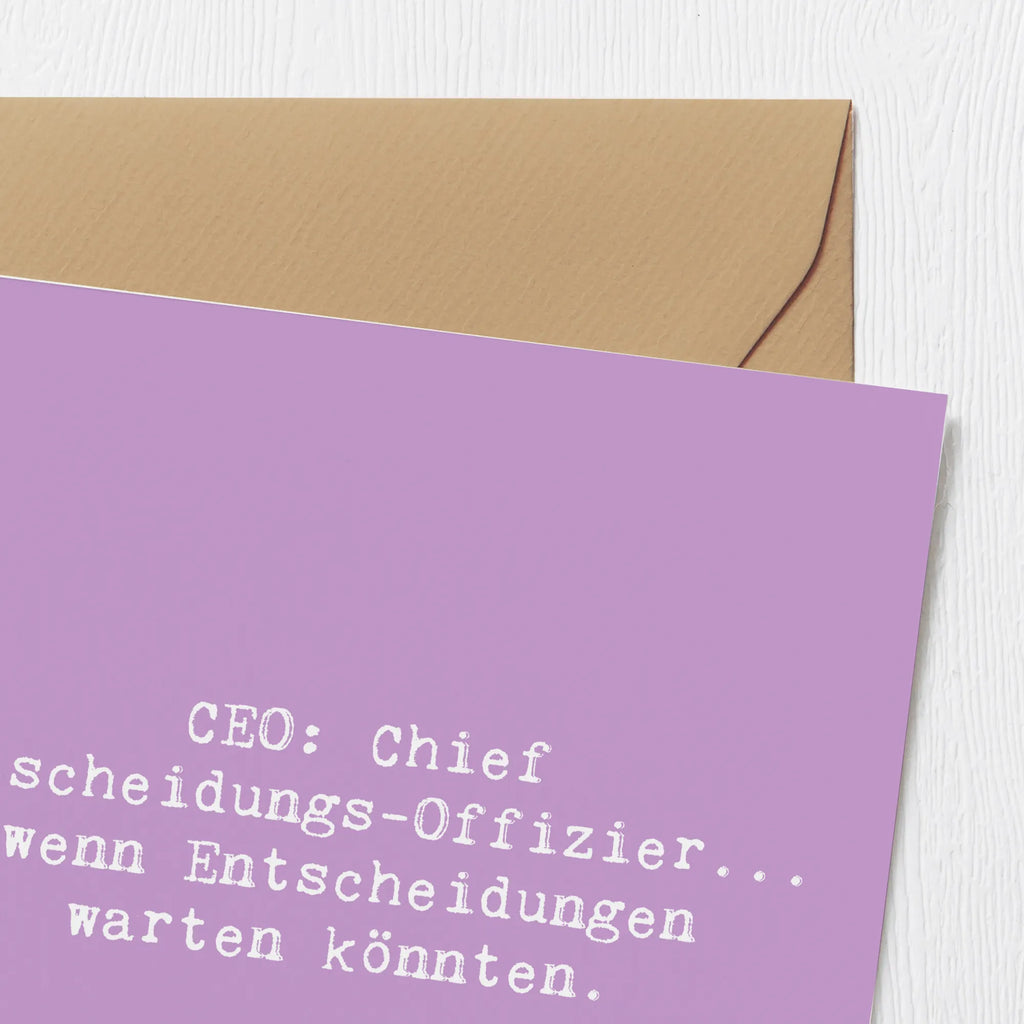Deluxe Karte Spruch CEO Entscheidungen Glückwunschkarte, Einladungskarte, Hochwertige Grußkarte, Karte, Hochzeitskarte, Grußkarte, Klappkarte, Hochwertige Klappkarte, Geburtstagskarte, Beruf, Ausbildung, Jubiläum, Abschied, Rente, Kollege, Kollegin, Geschenk, Schenken, Arbeitskollege, Mitarbeiter, Firma, Danke, Dankeschön