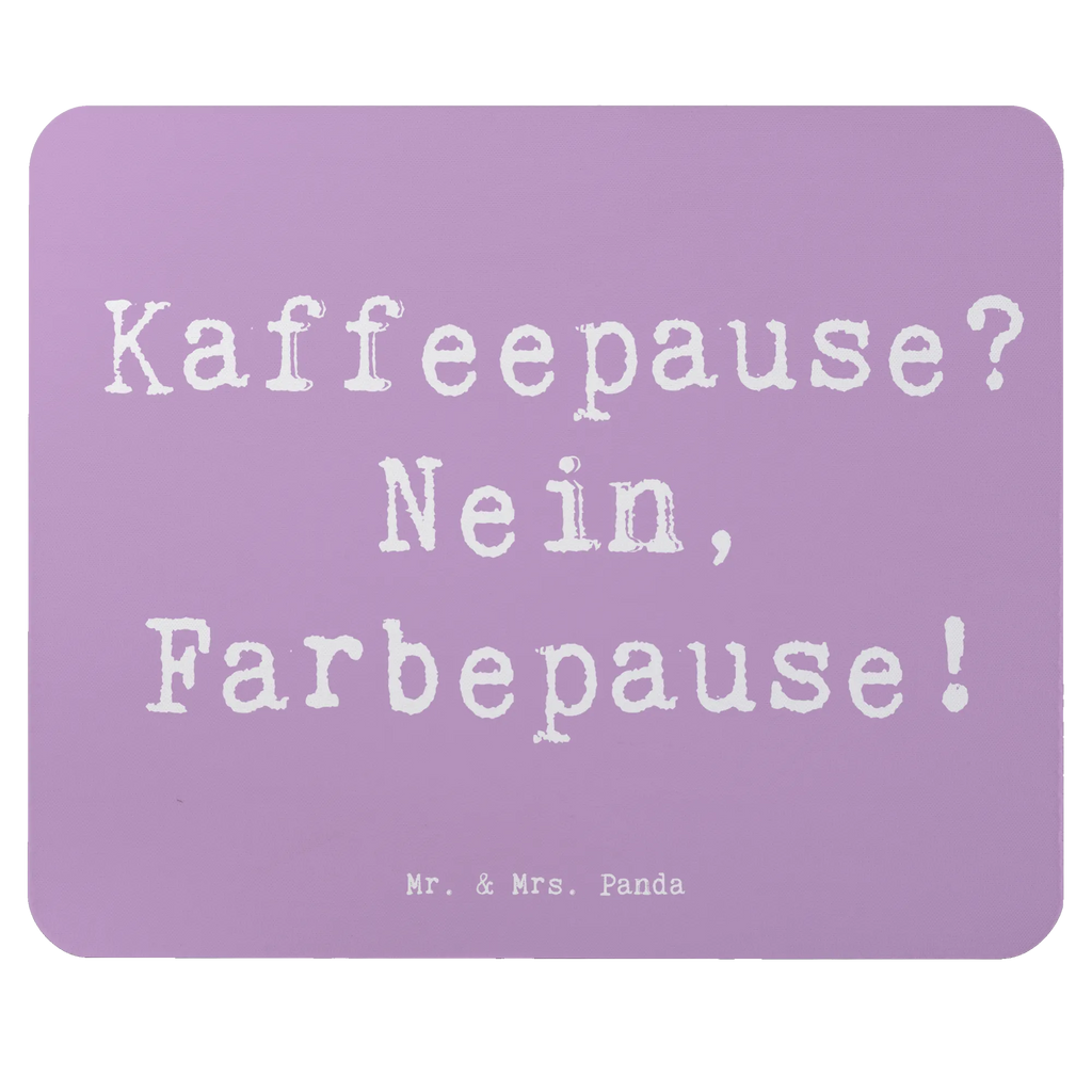 Mouse mat Saying Kaffeepause? Nein, Farbepause! Computer zubehör, Mauspad Büro, Mousepad, Mauspad, PC Zubehör, Einzigartiges Mauspad, Mausunterlage, Designer Mauspad, Arbeitszimmer, Büroausstattung, Beruf, Ausbildung, Jubiläum, Abschied, Rente, Kollege, Kollegin, Geschenk, Schenken, Arbeitskollege, Mitarbeiter, Firma, Danke, Dankeschön
