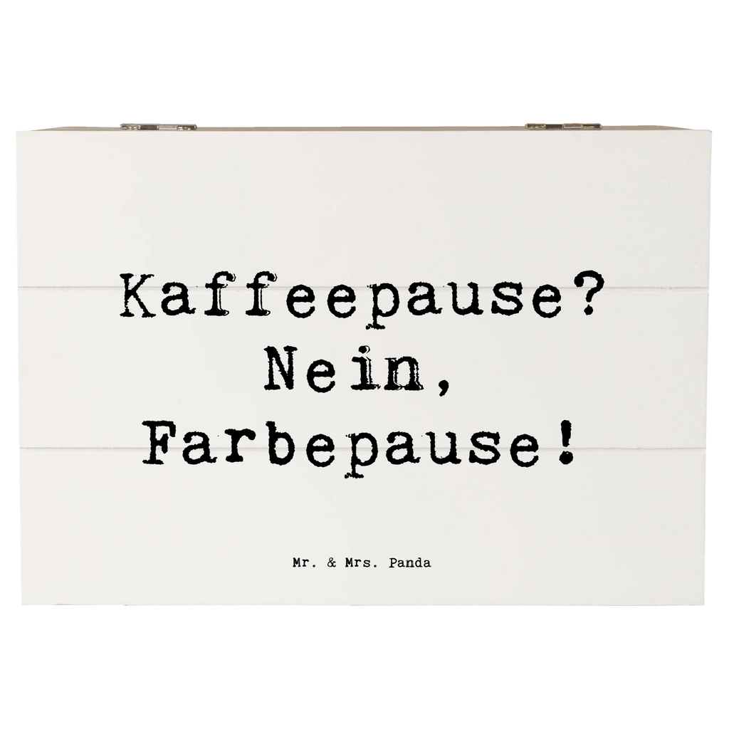 Wooden chest Saying Kaffeepause? Nein, Farbepause! Geschenkbox, Truhe, XXL, Geschenkdose, Aufbewahrungsbox, Dekokiste, Schatulle, Erinnerungskiste, Holzkiste, Kiste, Schatzkiste, Erinnerungsbox, Beruf, Ausbildung, Jubiläum, Abschied, Rente, Kollege, Kollegin, Geschenk, Schenken, Arbeitskollege, Mitarbeiter, Firma, Danke, Dankeschön