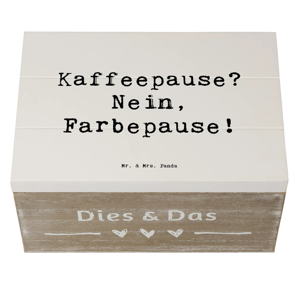 Wooden chest Saying Kaffeepause? Nein, Farbepause! Geschenkbox, Truhe, XXL, Geschenkdose, Aufbewahrungsbox, Dekokiste, Schatulle, Erinnerungskiste, Holzkiste, Kiste, Schatzkiste, Erinnerungsbox, Beruf, Ausbildung, Jubiläum, Abschied, Rente, Kollege, Kollegin, Geschenk, Schenken, Arbeitskollege, Mitarbeiter, Firma, Danke, Dankeschön