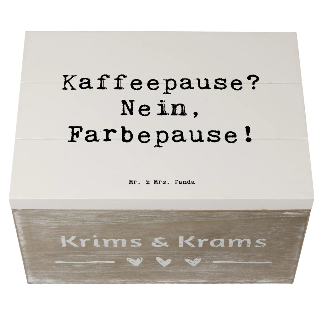 Wooden chest Saying Kaffeepause? Nein, Farbepause! Geschenkbox, Truhe, XXL, Geschenkdose, Aufbewahrungsbox, Dekokiste, Schatulle, Erinnerungskiste, Holzkiste, Kiste, Schatzkiste, Erinnerungsbox, Beruf, Ausbildung, Jubiläum, Abschied, Rente, Kollege, Kollegin, Geschenk, Schenken, Arbeitskollege, Mitarbeiter, Firma, Danke, Dankeschön