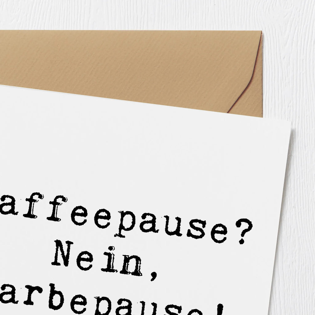 Deluxe Card Saying Kaffeepause? Nein, Farbepause! Hochzeitskarte, Karte, Glückwunschkarte, Hochwertige Klappkarte, Einladungskarte, Grußkarte, Klappkarte, Geburtstagskarte, Hochwertige Grußkarte, Beruf, Ausbildung, Jubiläum, Abschied, Rente, Kollege, Kollegin, Geschenk, Schenken, Arbeitskollege, Mitarbeiter, Firma, Danke, Dankeschön