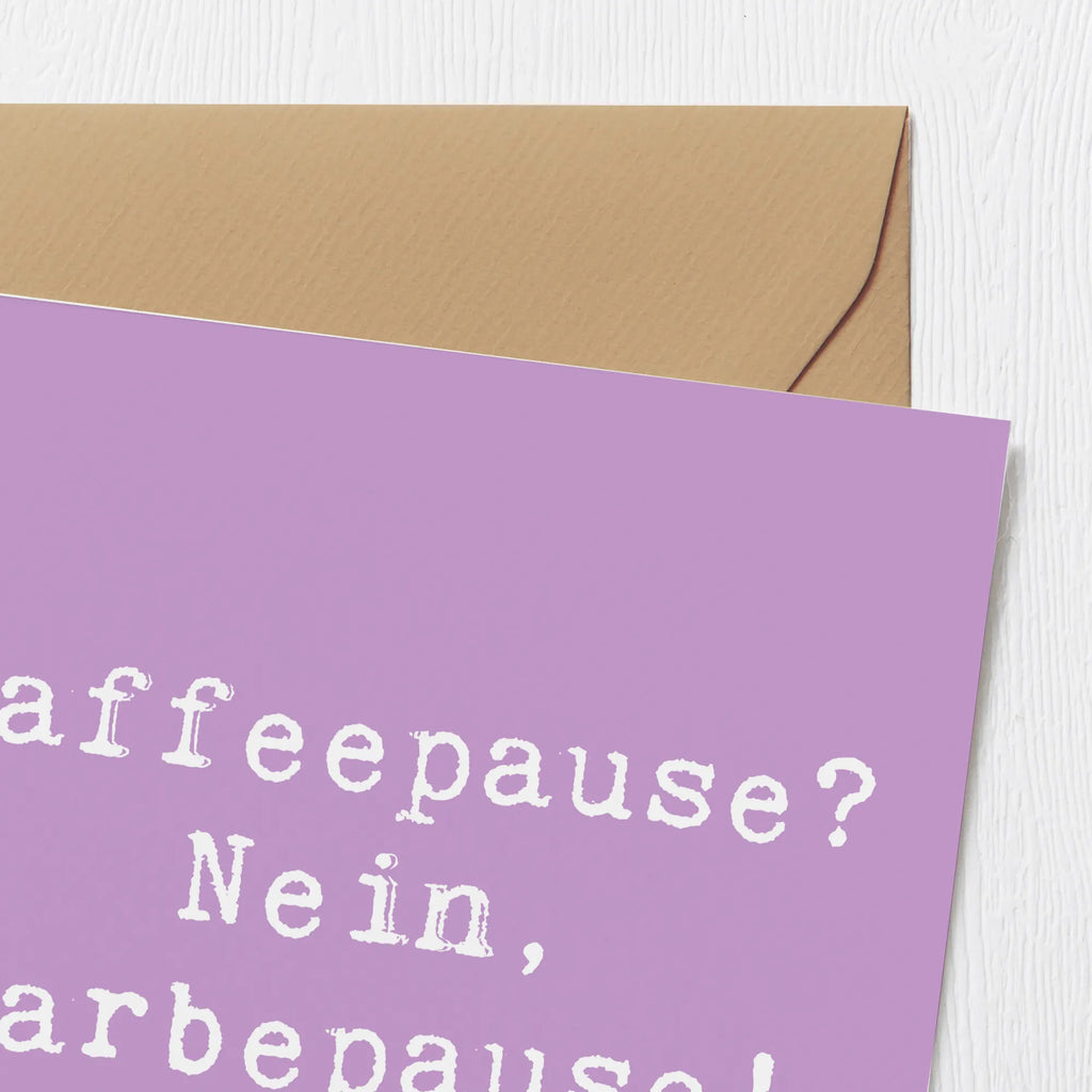 Deluxe Card Saying Kaffeepause? Nein, Farbepause! Hochzeitskarte, Karte, Glückwunschkarte, Hochwertige Klappkarte, Einladungskarte, Grußkarte, Klappkarte, Geburtstagskarte, Hochwertige Grußkarte, Beruf, Ausbildung, Jubiläum, Abschied, Rente, Kollege, Kollegin, Geschenk, Schenken, Arbeitskollege, Mitarbeiter, Firma, Danke, Dankeschön