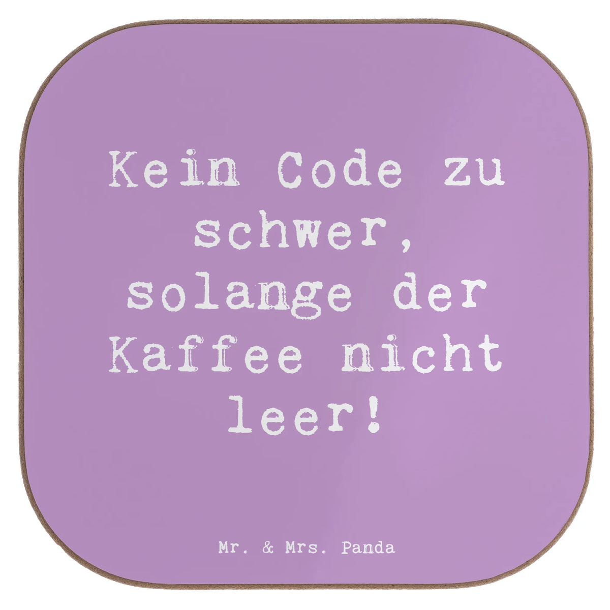 Square coaster Saying Kein Code zu schwer, solange der Kaffee nicht leer! gift, sayings, gift idea, best, farewell gift, passing exam, anniversary, retirement, promotion, job start, profession