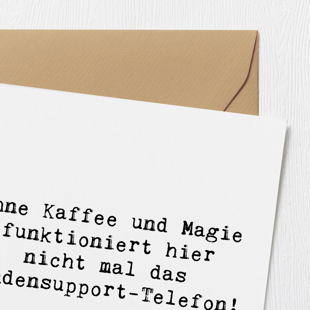 Deluxe Card Saying Ohne Kaffee und Magie funktioniert hier nicht mal das Kundensupport-Telefon! Klappkarte, Grußkarte, Glückwunschkarte, Hochzeitskarte, Karte, Hochwertige Klappkarte, Geburtstagskarte, Hochwertige Grußkarte, Einladungskarte, Beruf, Ausbildung, Jubiläum, Abschied, Rente, Kollege, Kollegin, Geschenk, Schenken, Arbeitskollege, Mitarbeiter, Firma, Danke, Dankeschön