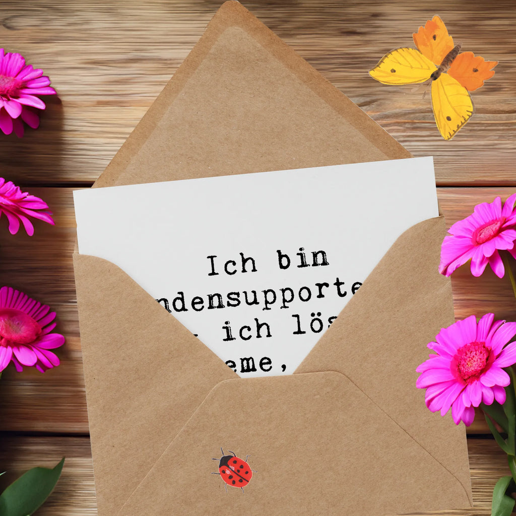 Deluxe Card Saying Ich bin Kundensupporterin - ich löse Probleme, die du nicht mal verstehst! faltkarte, Glückwunschkarte, doppelkarte, Grußkarte, Klappkarte, Geschenk, Schenken, Jubiläum, Danke, Dankeschön, Beruf, Ausbildung, Abschied, Rente, Kollege, Kollegin, Arbeitskollege, Mitarbeiter, Firma