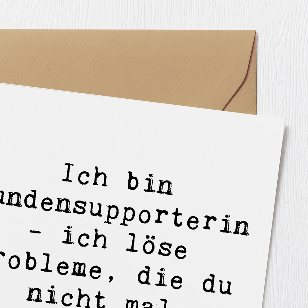 Deluxe Card Saying Ich bin Kundensupporterin - ich löse Probleme, die du nicht mal verstehst! faltkarte, Glückwunschkarte, doppelkarte, Grußkarte, Klappkarte, Geschenk, Schenken, Jubiläum, Danke, Dankeschön, Beruf, Ausbildung, Abschied, Rente, Kollege, Kollegin, Arbeitskollege, Mitarbeiter, Firma
