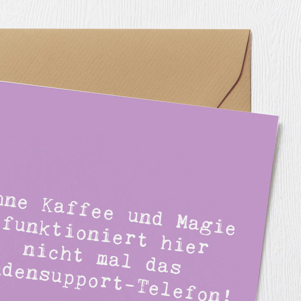 Deluxe Card Saying Ohne Kaffee und Magie funktioniert hier nicht mal das Kundensupport-Telefon! Klappkarte, Grußkarte, Glückwunschkarte, Hochzeitskarte, Karte, Hochwertige Klappkarte, Geburtstagskarte, Hochwertige Grußkarte, Einladungskarte, Beruf, Ausbildung, Jubiläum, Abschied, Rente, Kollege, Kollegin, Geschenk, Schenken, Arbeitskollege, Mitarbeiter, Firma, Danke, Dankeschön