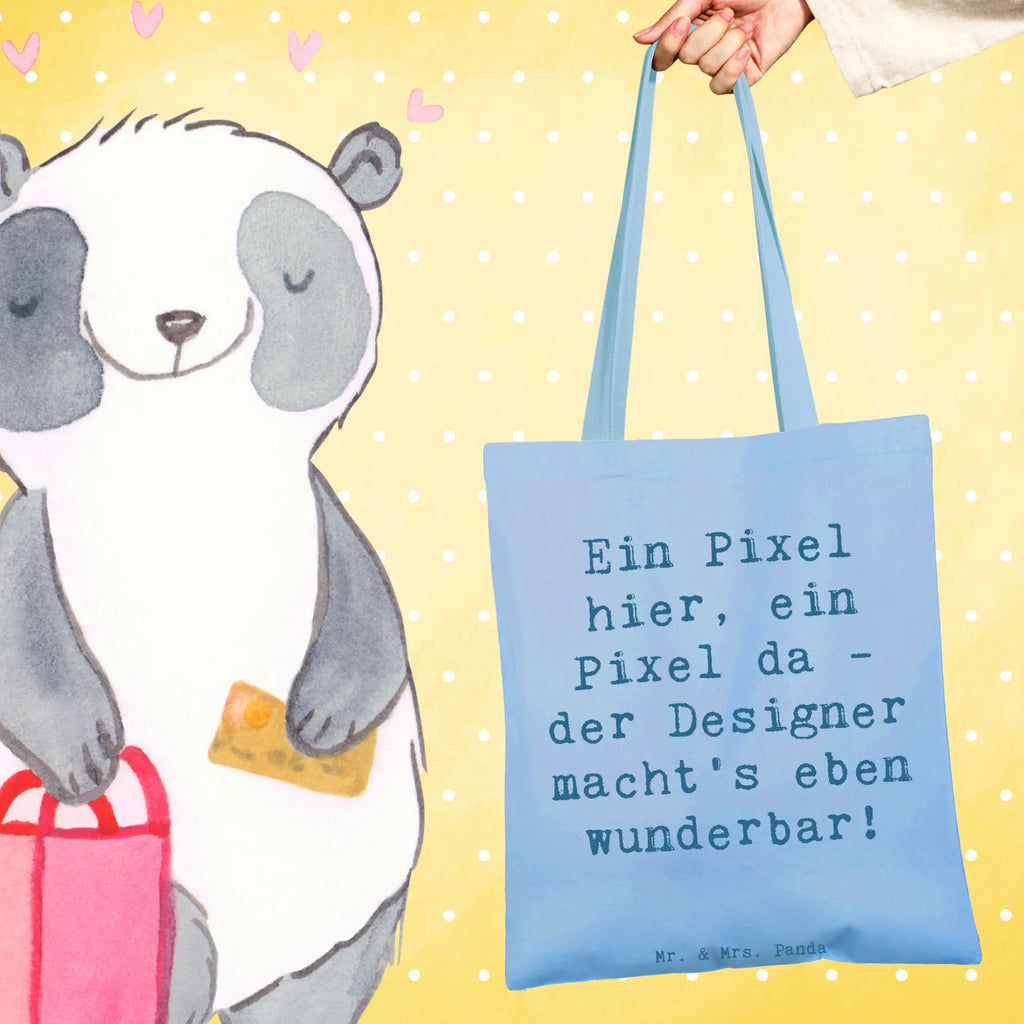 Tote bag Saying Ein Pixel hier, ein Pixel da - der Designer macht's eben wunderbar! Beuteltasche, Beutel, Einkaufstasche, Jutebeutel, Stoffbeutel, Tasche, Shopper, Umhängetasche, Strandtasche, Schultertasche, Stofftasche, Tragetasche, Badetasche, Jutetasche, Einkaufstüte, Laptoptasche, Beruf, Ausbildung, Jubiläum, Abschied, Rente, Kollege, Kollegin, Geschenk, Schenken, Arbeitskollege, Mitarbeiter, Firma, Danke, Dankeschön