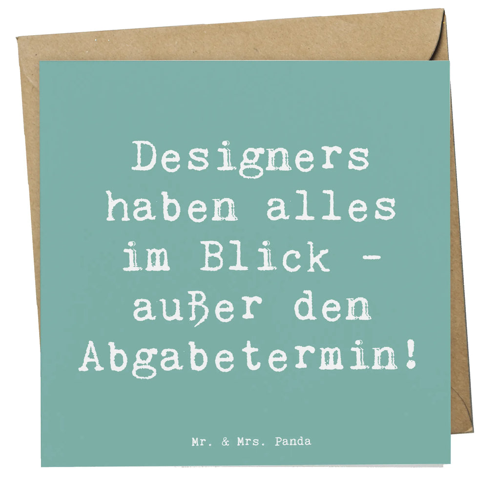 Deluxe Card Saying Designers haben alles im Blick - außer den Abgabetermin! Geburtstagskarte, Hochwertige Grußkarte, Karte, Grußkarte, Glückwunschkarte, Einladungskarte, Hochwertige Klappkarte, Klappkarte, Hochzeitskarte, Beruf, Ausbildung, Jubiläum, Abschied, Rente, Kollege, Kollegin, Geschenk, Schenken, Arbeitskollege, Mitarbeiter, Firma, Danke, Dankeschön
