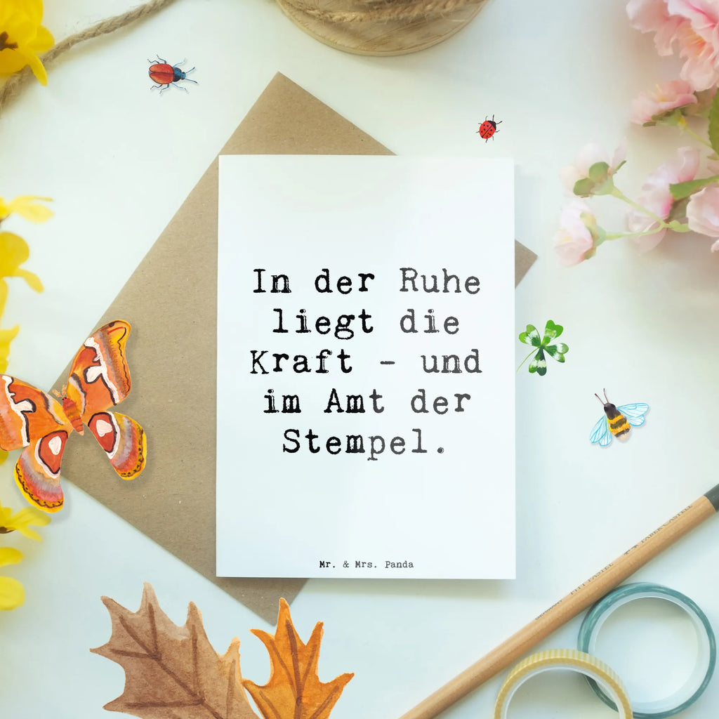 Greetings card Saying In der Ruhe liegt die Kraft - und im Amt der Stempel. Karte, Hochzeitskarte, Ansichtskarten, Klappkarte, Glückwunschkarte, Grußkarte, Einladungskarte, Geburtstagskarte, Beruf, Ausbildung, Jubiläum, Abschied, Rente, Kollege, Kollegin, Geschenk, Schenken, Arbeitskollege, Mitarbeiter, Firma, Danke, Dankeschön