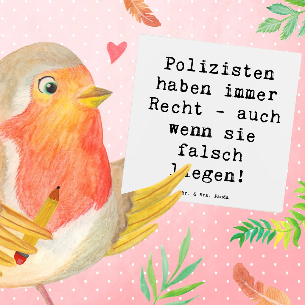 Deluxe Card Saying Polizisten haben immer Recht - auch wenn sie falsch liegen! Karte, Glückwunschkarte, Hochwertige Klappkarte, Einladungskarte, Hochzeitskarte, Klappkarte, Grußkarte, Hochwertige Grußkarte, Geburtstagskarte, Beruf, Ausbildung, Jubiläum, Abschied, Rente, Kollege, Kollegin, Geschenk, Schenken, Arbeitskollege, Mitarbeiter, Firma, Danke, Dankeschön