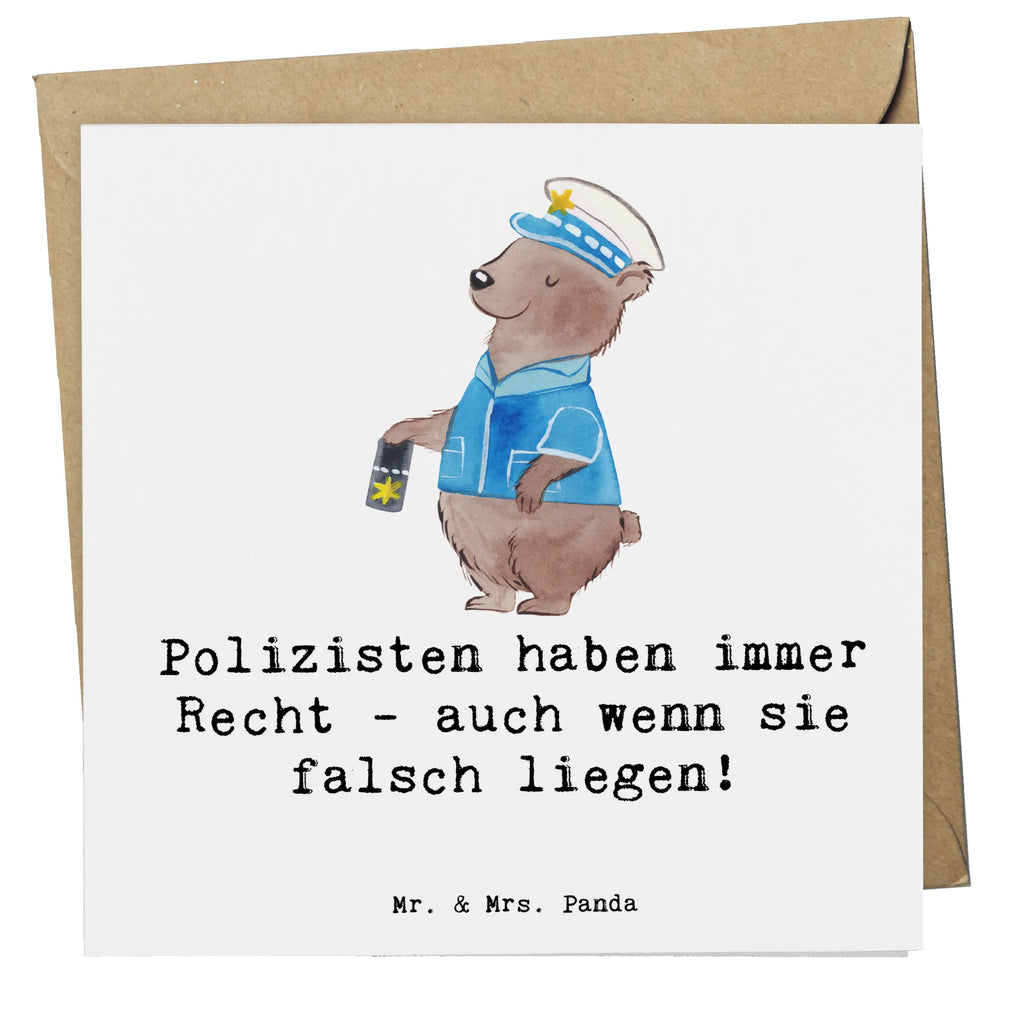 Deluxe Card Polizisten haben immer Recht - auch wenn sie falsch liegen! Glückwunschkarte, Hochwertige Klappkarte, Hochwertige Grußkarte, Geburtstagskarte, Einladungskarte, Grußkarte, Karte, Klappkarte, Hochzeitskarte, Beruf, Ausbildung, Jubiläum, Abschied, Rente, Kollege, Kollegin, Geschenk, Schenken, Arbeitskollege, Mitarbeiter, Firma, Danke, Dankeschön
