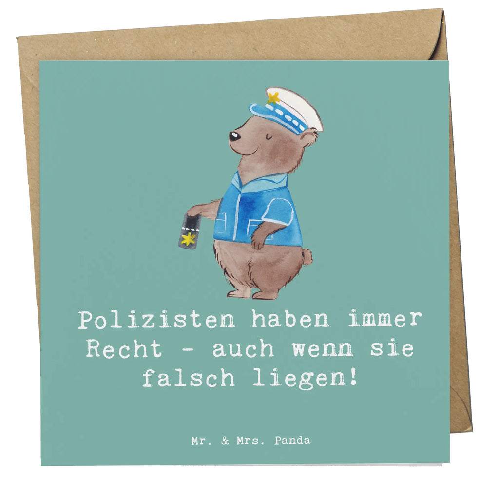 Deluxe Card Polizisten haben immer Recht - auch wenn sie falsch liegen! Glückwunschkarte, Hochwertige Klappkarte, Hochwertige Grußkarte, Geburtstagskarte, Einladungskarte, Grußkarte, Karte, Klappkarte, Hochzeitskarte, Beruf, Ausbildung, Jubiläum, Abschied, Rente, Kollege, Kollegin, Geschenk, Schenken, Arbeitskollege, Mitarbeiter, Firma, Danke, Dankeschön