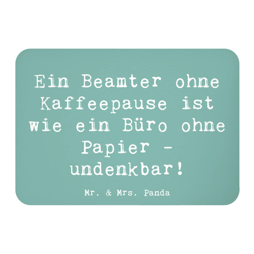 Magnes Przysłowie Ein Beamter ohne Kaffeepause ist wie ein Büro ohne Papier - undenkbar! Dekomagnet, Kühlschrankmagnet, Motivmagnete, Pinnwandmagnet, Souvenir Magnet, Kühlschrank Dekoration, Notiz Magnet, Whiteboard Magnet, Beruf, Ausbildung, Jubiläum, Abschied, Rente, Kollege, Kollegin, Geschenk, Schenken, Arbeitskollege, Mitarbeiter, Firma, Danke, Dankeschön