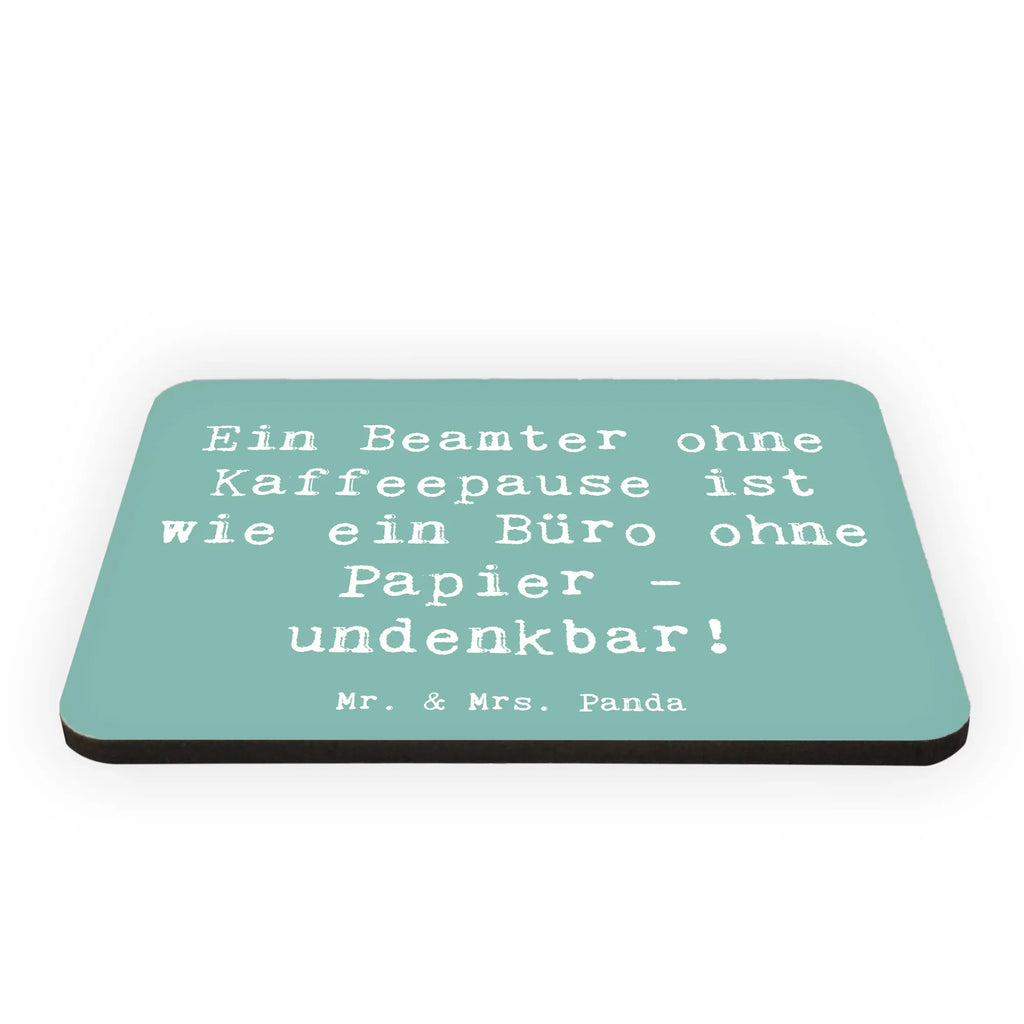 Magnes Przysłowie Ein Beamter ohne Kaffeepause ist wie ein Büro ohne Papier - undenkbar! Dekomagnet, Kühlschrankmagnet, Motivmagnete, Pinnwandmagnet, Souvenir Magnet, Kühlschrank Dekoration, Notiz Magnet, Whiteboard Magnet, Beruf, Ausbildung, Jubiläum, Abschied, Rente, Kollege, Kollegin, Geschenk, Schenken, Arbeitskollege, Mitarbeiter, Firma, Danke, Dankeschön