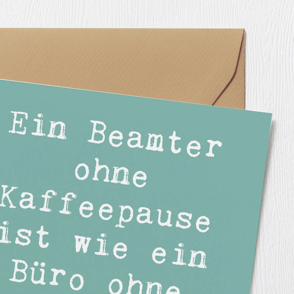 Deluxe Card Saying Ein Beamter ohne Kaffeepause ist wie ein Büro ohne Papier - undenkbar! Karte, Hochwertige Grußkarte, Klappkarte, Geburtstagskarte, Hochwertige Klappkarte, Hochzeitskarte, Glückwunschkarte, Einladungskarte, Grußkarte, Beruf, Ausbildung, Jubiläum, Abschied, Rente, Kollege, Kollegin, Geschenk, Schenken, Arbeitskollege, Mitarbeiter, Firma, Danke, Dankeschön