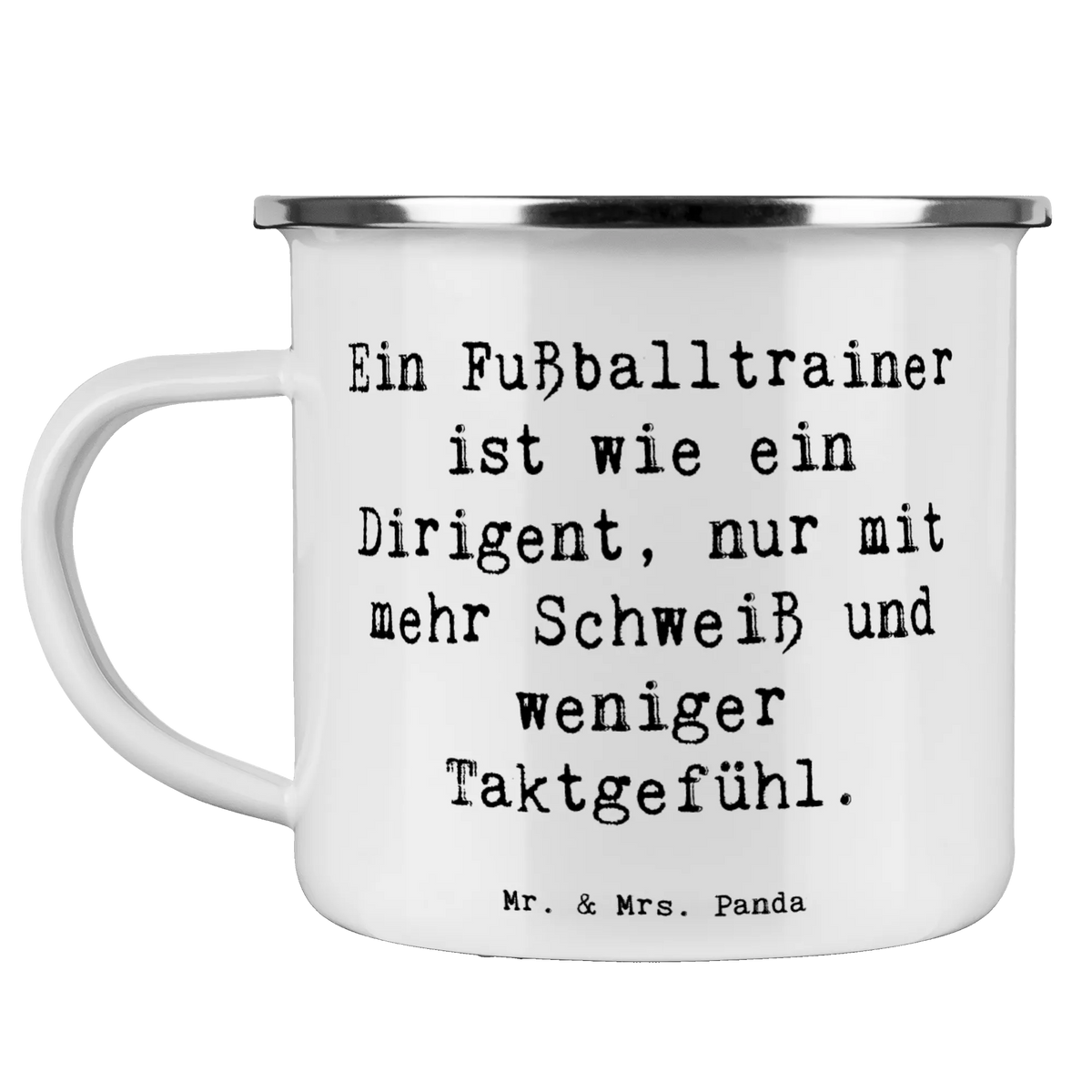 Camping Emaille Tasse Spruch Fußballtrainer Dirigent Reisebecher, Emailletasse, reisetasse, Outdoor Tasse, Haferl, Outdoor Becher, wanderbecher, Teebecher, metallbecher, Campingbecher, Tasse Emaille, Pott, outdoortasse, Teetasse, wandertasse, Kaffeepott, blechbecher, Campingtasse, Emaille Becher, Motivtasse, becher emaille, Blechtasse, Emaille Tasse, emaillebecher, Geschenk, Schenken, Jubiläum, Danke, Dankeschön, Beruf, Ausbildung, Abschied, Rente, Kollege, Kollegin, Arbeitskollege, Mitarbeiter, Firma