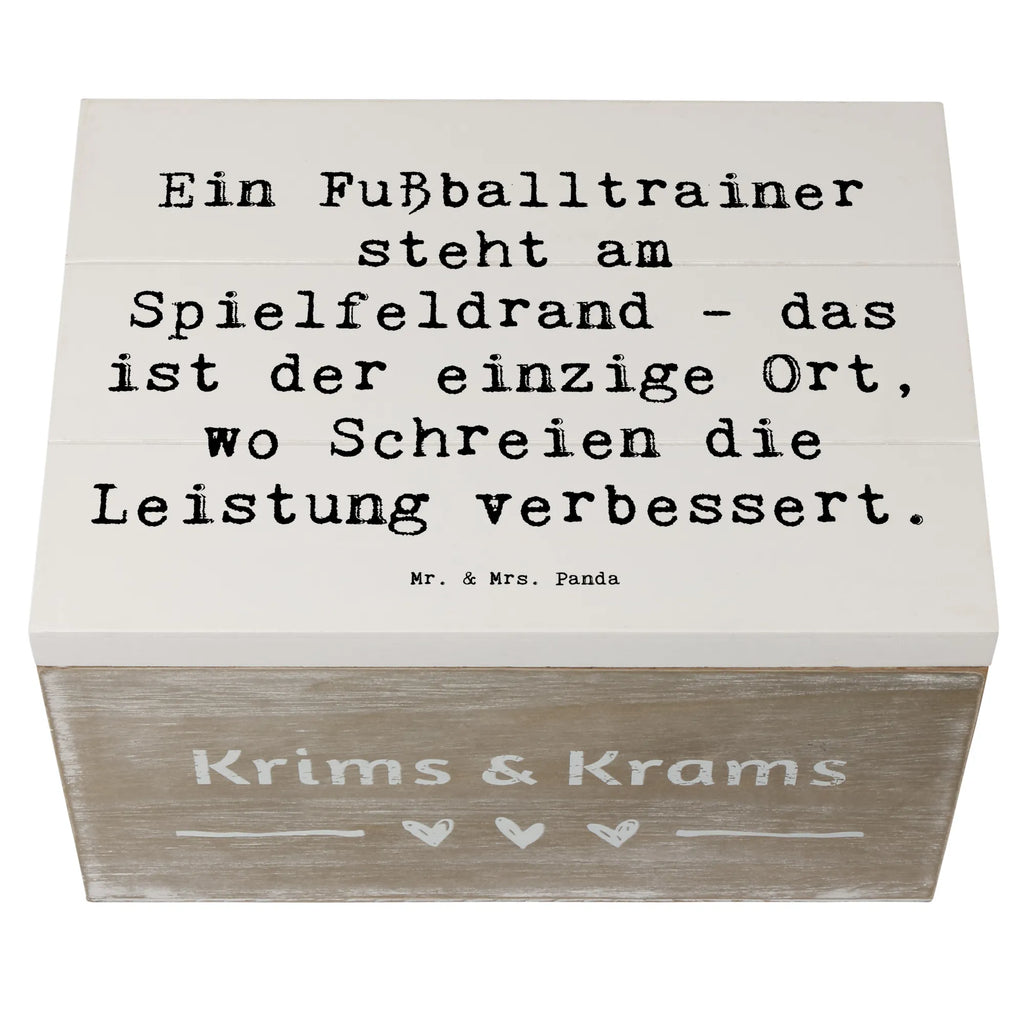 Wooden chest Saying Ein Fußballtrainer steht am Spielfeldrand - das ist der einzige Ort, wo Schreien die Leistung verbessert. Erinnerungskiste, Kiste, Erinnerungsbox, Dekokiste, XXL, Schatulle, Schatzkiste, Holzkiste, Aufbewahrungsbox, Geschenkbox, Geschenkdose, Truhe, Beruf, Ausbildung, Jubiläum, Abschied, Rente, Kollege, Kollegin, Geschenk, Schenken, Arbeitskollege, Mitarbeiter, Firma, Danke, Dankeschön