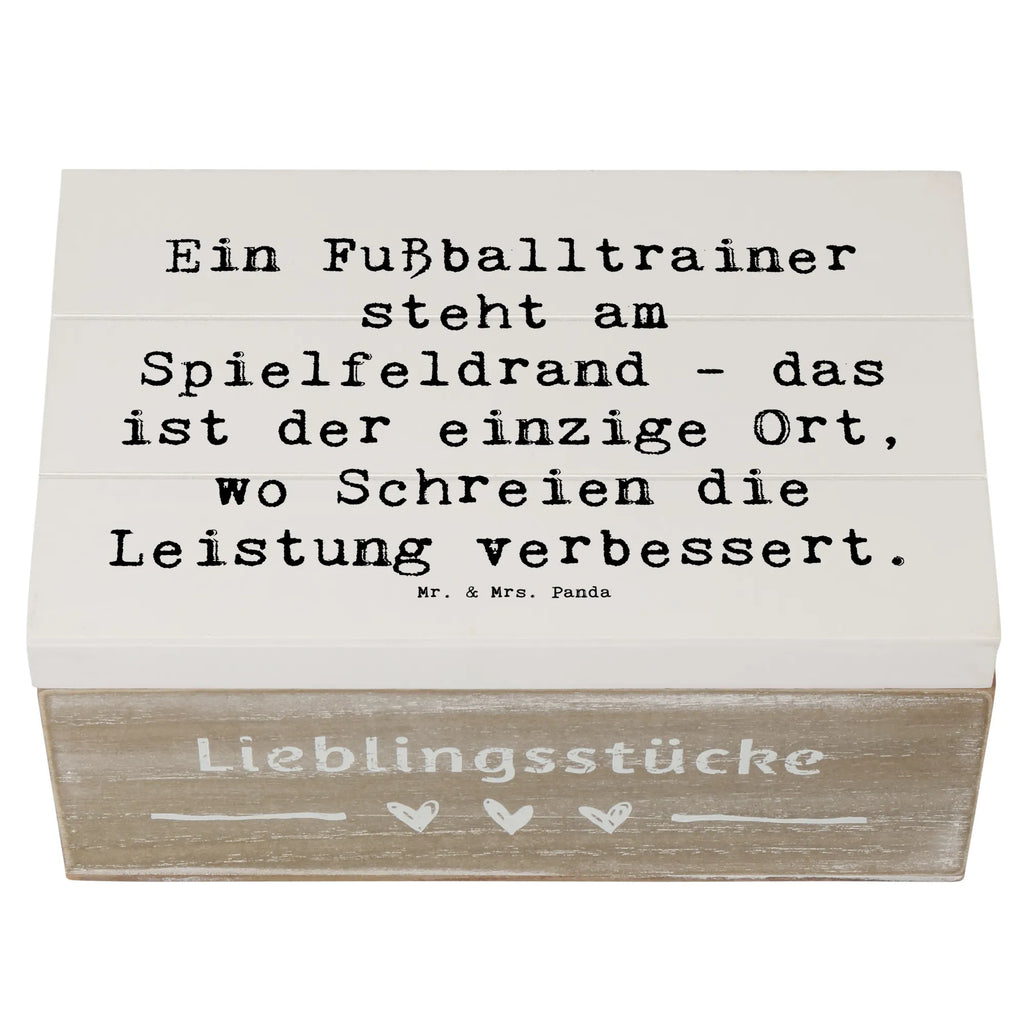 Wooden chest Saying Ein Fußballtrainer steht am Spielfeldrand - das ist der einzige Ort, wo Schreien die Leistung verbessert. Erinnerungskiste, Kiste, Erinnerungsbox, Dekokiste, XXL, Schatulle, Schatzkiste, Holzkiste, Aufbewahrungsbox, Geschenkbox, Geschenkdose, Truhe, Beruf, Ausbildung, Jubiläum, Abschied, Rente, Kollege, Kollegin, Geschenk, Schenken, Arbeitskollege, Mitarbeiter, Firma, Danke, Dankeschön