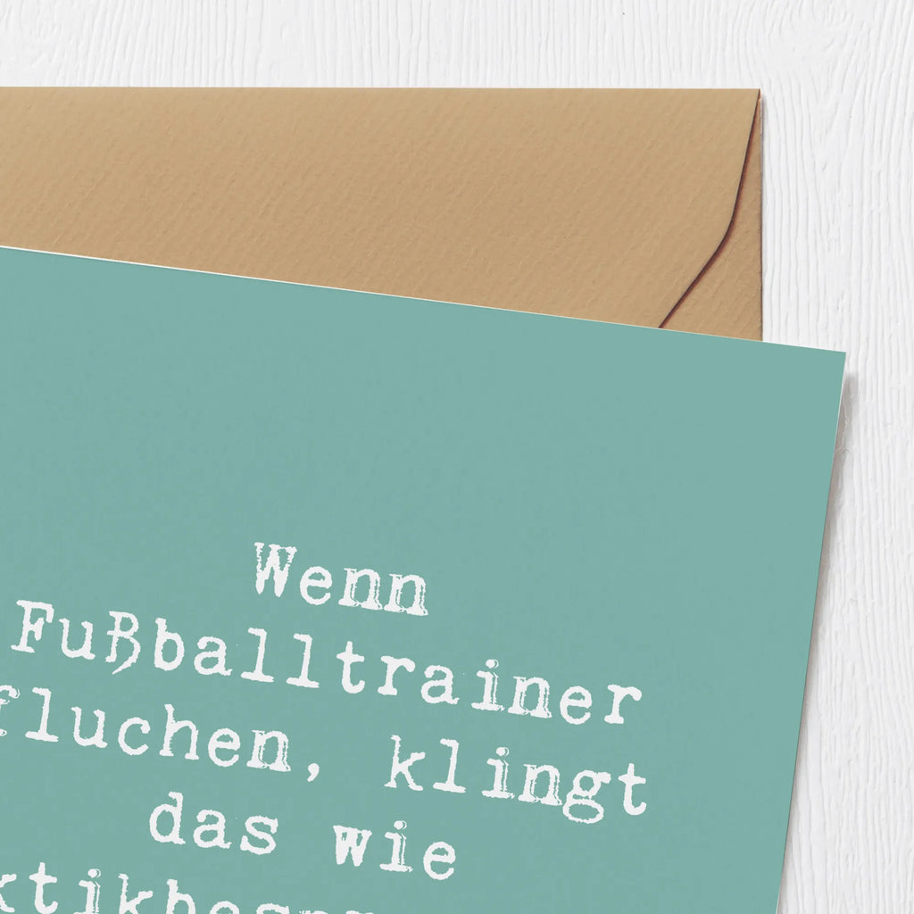 Deluxe Card Saying Wenn Fußballtrainer fluchen, klingt das wie Taktikbesprechung. Karte, Klappkarte, Glückwunschkarte, Einladungskarte, Hochzeitskarte, Hochwertige Grußkarte, Geburtstagskarte, Grußkarte, Hochwertige Klappkarte, Beruf, Ausbildung, Jubiläum, Abschied, Rente, Kollege, Kollegin, Geschenk, Schenken, Arbeitskollege, Mitarbeiter, Firma, Danke, Dankeschön
