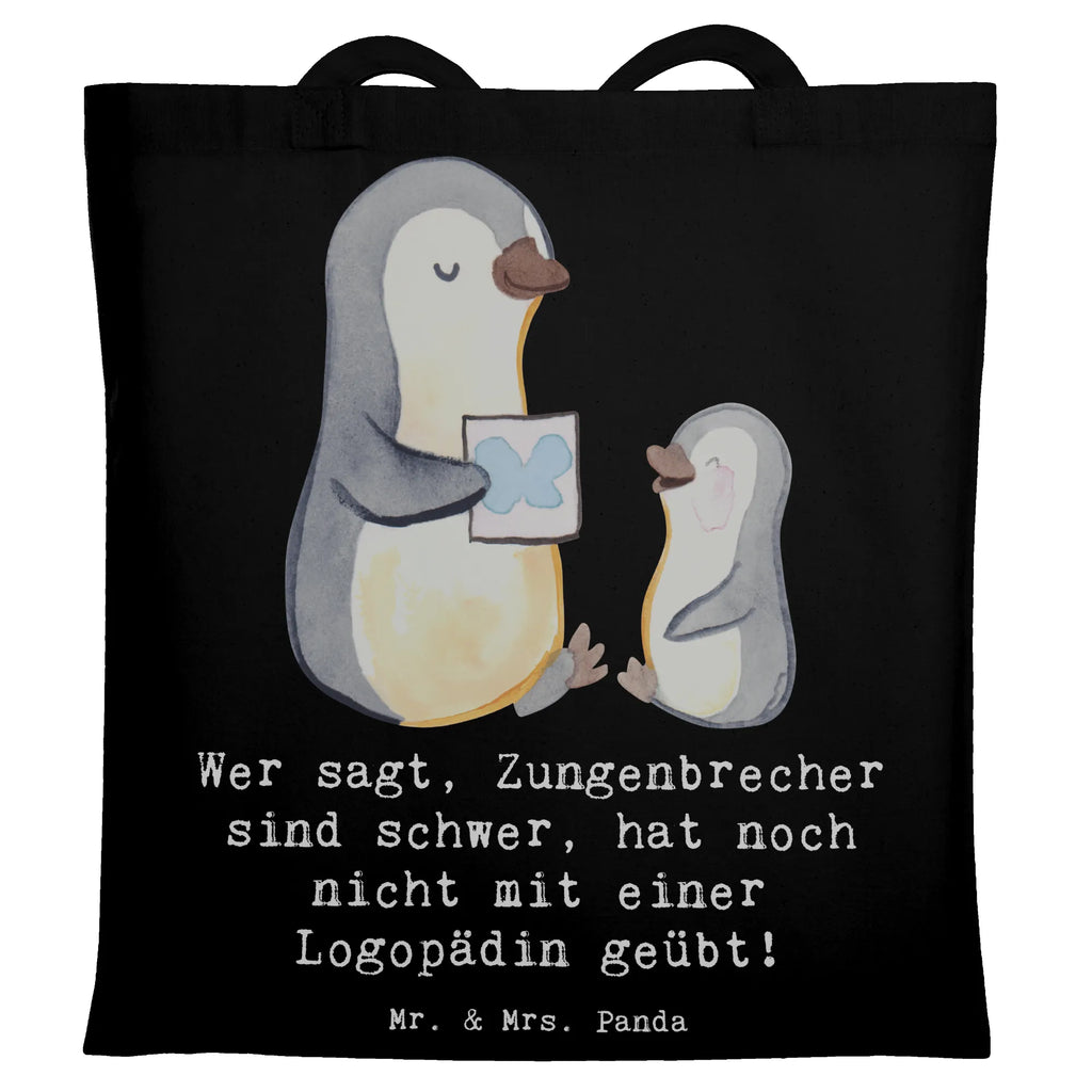 Tote bag Wer sagt, Zungenbrecher sind schwer, hat noch nicht mit einer Logopädin geübt! Stofftasche, Stoffbeutel, Strandtasche, Umhängetasche, Beuteltasche, Schultertasche, Beutel, Jutetasche, Einkaufstüte, Laptoptasche, Tasche, Jutebeutel, Shopper, Tragetasche, Badetasche, Einkaufstasche, Beruf, Ausbildung, Jubiläum, Abschied, Rente, Kollege, Kollegin, Geschenk, Schenken, Arbeitskollege, Mitarbeiter, Firma, Danke, Dankeschön