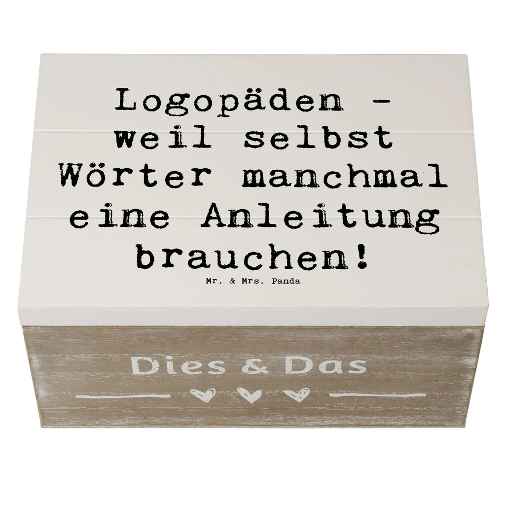Wooden chest Saying Logopäden - weil selbst Wörter manchmal eine Anleitung brauchen! Kiste, Dekokiste, Geschenkbox, Erinnerungskiste, Erinnerungsbox, XXL, Schatulle, Holzkiste, Geschenkdose, Aufbewahrungsbox, Truhe, Schatzkiste, Beruf, Ausbildung, Jubiläum, Abschied, Rente, Kollege, Kollegin, Geschenk, Schenken, Arbeitskollege, Mitarbeiter, Firma, Danke, Dankeschön
