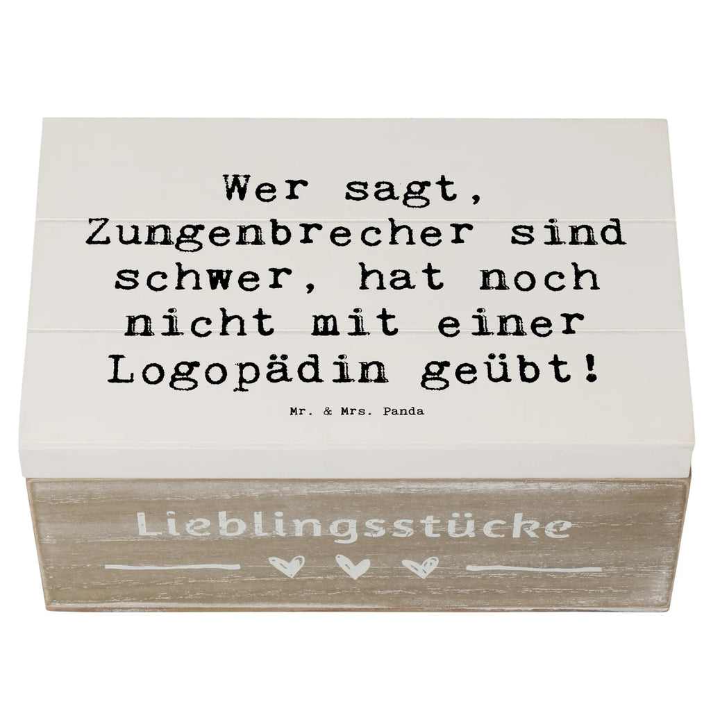 Wooden chest Saying Wer sagt, Zungenbrecher sind schwer, hat noch nicht mit einer Logopädin geübt! Truhe, Schatulle, Erinnerungsbox, Geschenkbox, Dekokiste, Aufbewahrungsbox, Geschenkdose, XXL, Kiste, Schatzkiste, Holzkiste, Erinnerungskiste, Beruf, Ausbildung, Jubiläum, Abschied, Rente, Kollege, Kollegin, Geschenk, Schenken, Arbeitskollege, Mitarbeiter, Firma, Danke, Dankeschön