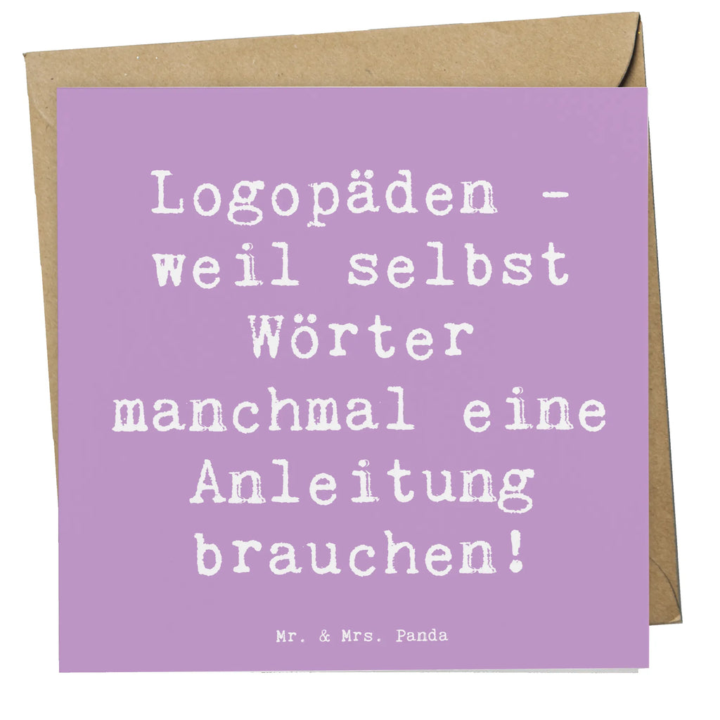 Deluxe Card Saying Logopäden - weil selbst Wörter manchmal eine Anleitung brauchen! Hochwertige Klappkarte, Hochzeitskarte, Einladungskarte, Glückwunschkarte, Hochwertige Grußkarte, Karte, Klappkarte, Geburtstagskarte, Grußkarte, Beruf, Ausbildung, Jubiläum, Abschied, Rente, Kollege, Kollegin, Geschenk, Schenken, Arbeitskollege, Mitarbeiter, Firma, Danke, Dankeschön