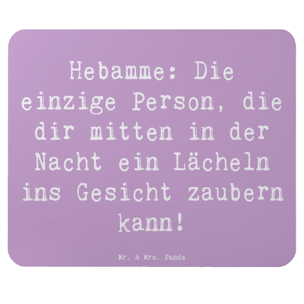 Mouse mat Saying Hebamme: Die einzige Person, die dir mitten in der Nacht ein Lächeln ins Gesicht zaubern kann! Arbeitszimmer, Mauspad Büro, Mausunterlage, Computer zubehör, Einzigartiges Mauspad, PC Zubehör, Mauspad, Mousepad, Büroausstattung, Designer Mauspad, Beruf, Ausbildung, Jubiläum, Abschied, Rente, Kollege, Kollegin, Geschenk, Schenken, Arbeitskollege, Mitarbeiter, Firma, Danke, Dankeschön