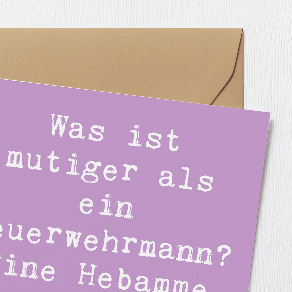 Deluxe Card Saying Was ist mutiger als ein Feuerwehrmann? Eine Hebamme um 3 Uhr morgens! Glückwunschkarte, Grußkarte, Einladungskarte, Geburtstagskarte, Hochzeitskarte, Karte, Hochwertige Klappkarte, Hochwertige Grußkarte, Klappkarte, Beruf, Ausbildung, Jubiläum, Abschied, Rente, Kollege, Kollegin, Geschenk, Schenken, Arbeitskollege, Mitarbeiter, Firma, Danke, Dankeschön
