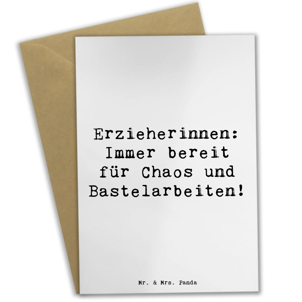 Greetings card Saying Erzieherinnen: Immer bereit für Chaos und Bastelarbeiten! Klappkarte, Ansichtskarten, Einladungskarte, Glückwunschkarte, Geburtstagskarte, Hochzeitskarte, Grußkarte, Karte, Beruf, Ausbildung, Jubiläum, Abschied, Rente, Kollege, Kollegin, Geschenk, Schenken, Arbeitskollege, Mitarbeiter, Firma, Danke, Dankeschön