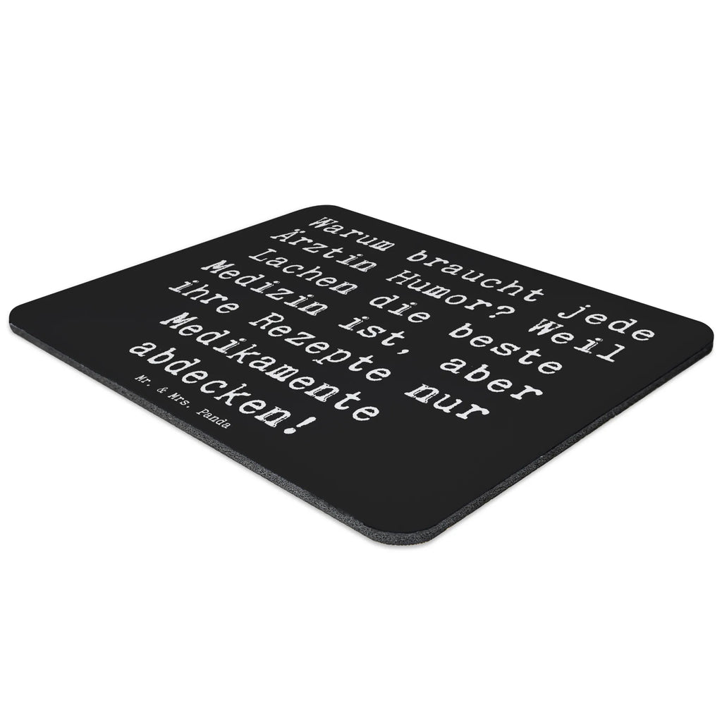 Mouse mat Saying Warum braucht jede Ärztin Humor? Weil Lachen die beste Medizin ist, aber ihre Rezepte nur Medikamente abdecken! Mauspad, Arbeitszimmer, Designer Mauspad, Mausunterlage, Mauspad Büro, Computer zubehör, Mousepad, Büroausstattung, Einzigartiges Mauspad, PC Zubehör, Beruf, Ausbildung, Jubiläum, Abschied, Rente, Kollege, Kollegin, Geschenk, Schenken, Arbeitskollege, Mitarbeiter, Firma, Danke, Dankeschön