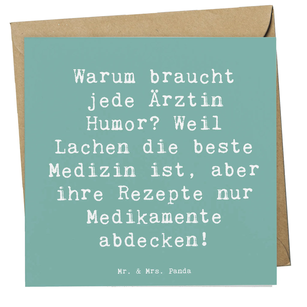 Deluxe Card Saying Warum braucht jede Ärztin Humor? Weil Lachen die beste Medizin ist, aber ihre Rezepte nur Medikamente abdecken! Karte, Hochwertige Grußkarte, Klappkarte, Grußkarte, Geburtstagskarte, Einladungskarte, Glückwunschkarte, Hochwertige Klappkarte, Hochzeitskarte, Beruf, Ausbildung, Jubiläum, Abschied, Rente, Kollege, Kollegin, Geschenk, Schenken, Arbeitskollege, Mitarbeiter, Firma, Danke, Dankeschön