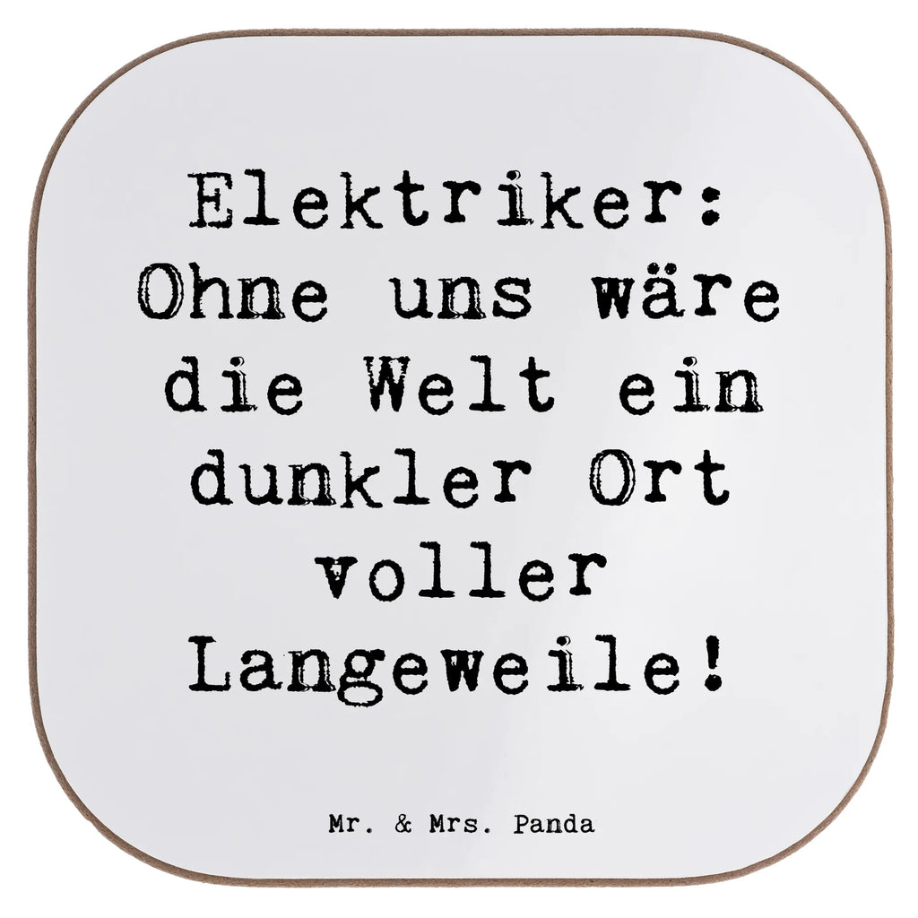 Square coaster Saying Elektriker: Ohne uns wäre die Welt ein dunkler Ort voller Langeweile! Untersetzer, Untersetzer aus Holz, Korkuntersetzer, Untersetzer Holz, Tassen Untersetzer, Untersetzer Design, Untersetzer Gläser, Holzuntersetzer, Glasuntersetzer, Untersetzer für Gläser, Bierdeckel, Getränkeuntersetzer, Beruf, Ausbildung, Jubiläum, Abschied, Rente, Kollege, Kollegin, Geschenk, Schenken, Arbeitskollege, Mitarbeiter, Firma, Danke, Dankeschön