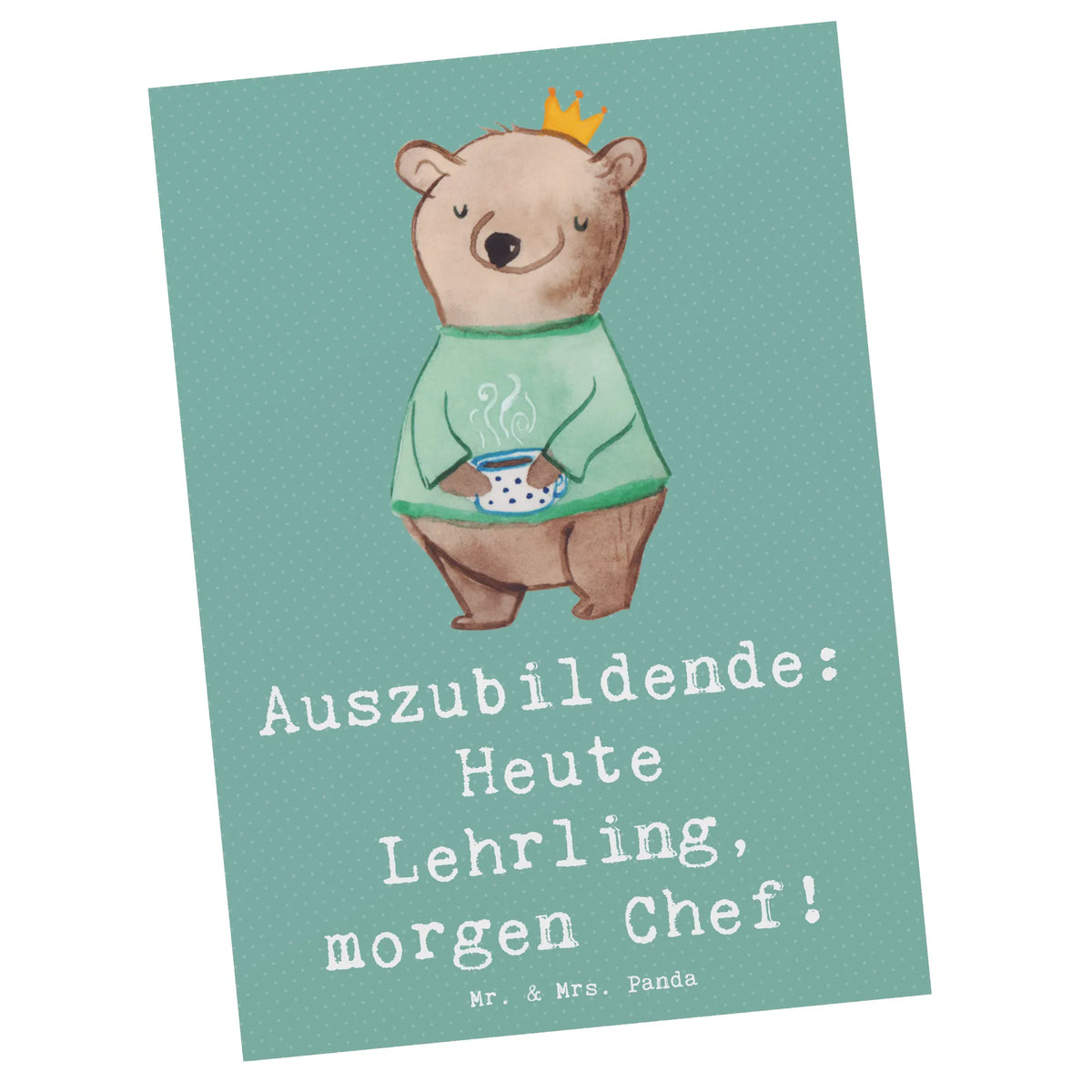 Postcard Auszubildende: Heute Lehrling, morgen Chef! gift, sayings, gift idea, best, farewell gift, passing exam, anniversary, retirement, promotion, job start, profession