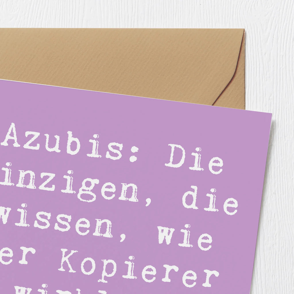 Deluxe Card Saying Azubis: Die einzigen, die wissen, wie der Kopierer wirklich funktioniert! Hochwertige Klappkarte, Karte, Geburtstagskarte, Klappkarte, Hochzeitskarte, Hochwertige Grußkarte, Einladungskarte, Glückwunschkarte, Grußkarte, Beruf, Ausbildung, Jubiläum, Abschied, Rente, Kollege, Kollegin, Geschenk, Schenken, Arbeitskollege, Mitarbeiter, Firma, Danke, Dankeschön