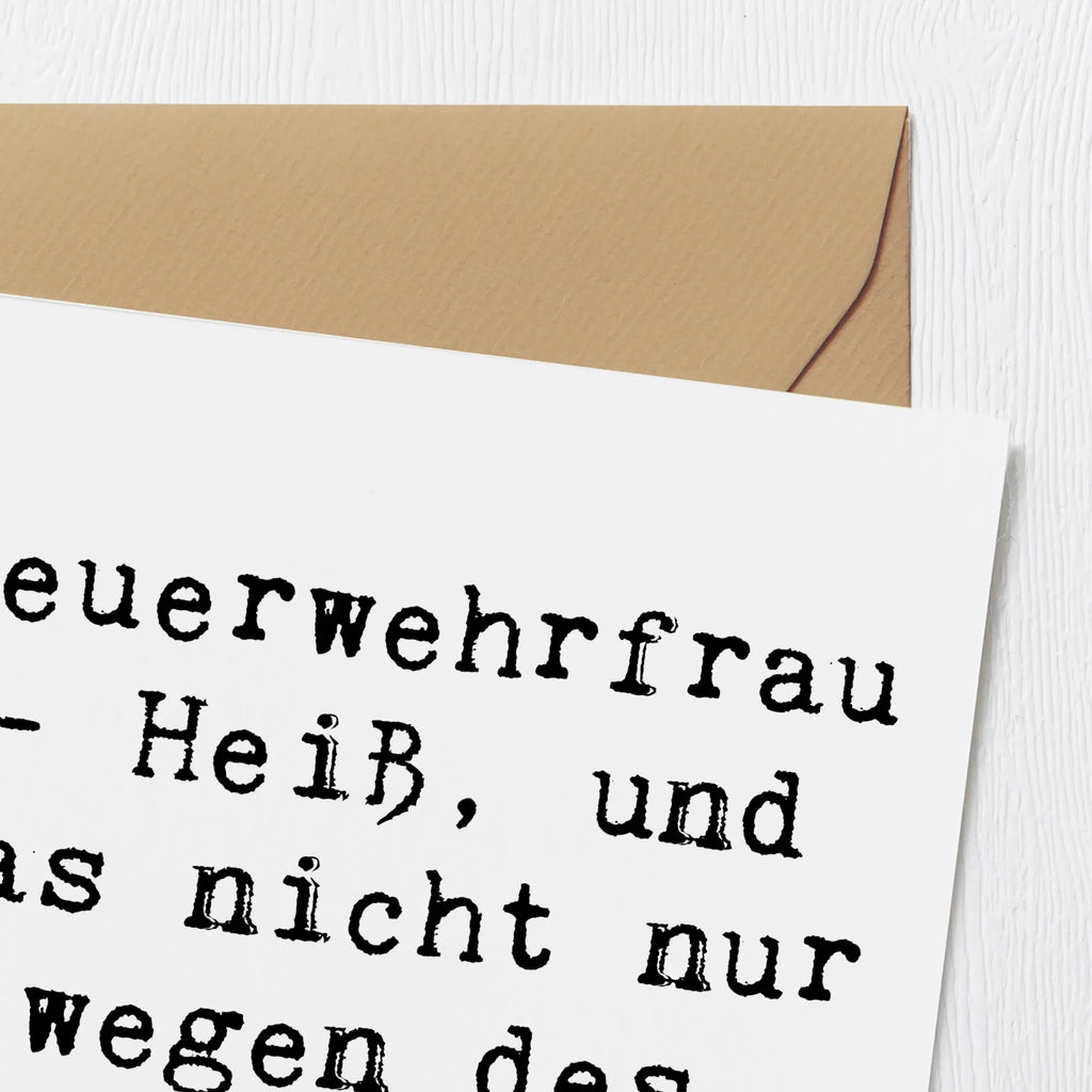 Deluxe Card Saying Feuerwehrfrau - Heiß, und das nicht nur wegen des Feuers! Karte, Klappkarte, Einladungskarte, Grußkarte, Hochzeitskarte, Geburtstagskarte, Glückwunschkarte, Hochwertige Klappkarte, Hochwertige Grußkarte, Beruf, Ausbildung, Jubiläum, Abschied, Rente, Kollege, Kollegin, Geschenk, Schenken, Arbeitskollege, Mitarbeiter, Firma, Danke, Dankeschön