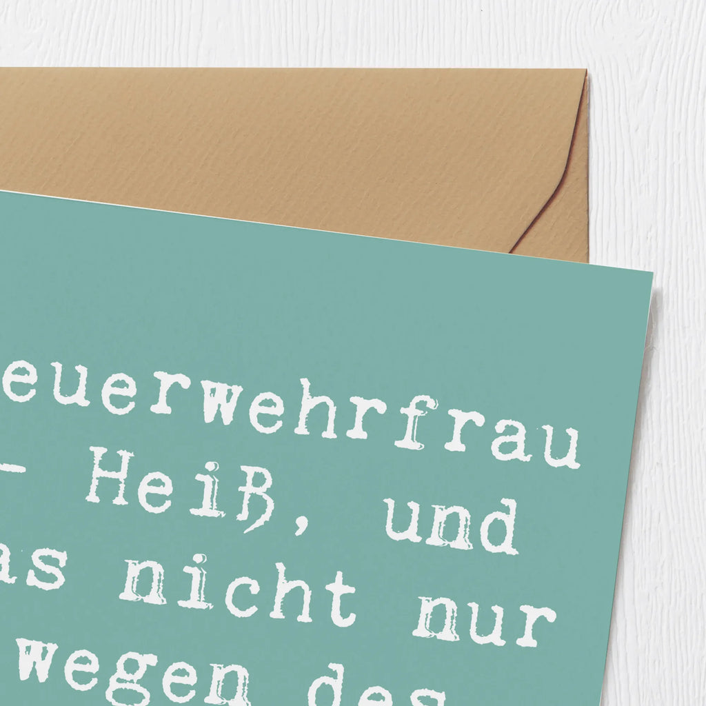 Deluxe Card Saying Feuerwehrfrau - Heiß, und das nicht nur wegen des Feuers! Karte, Klappkarte, Einladungskarte, Grußkarte, Hochzeitskarte, Geburtstagskarte, Glückwunschkarte, Hochwertige Klappkarte, Hochwertige Grußkarte, Beruf, Ausbildung, Jubiläum, Abschied, Rente, Kollege, Kollegin, Geschenk, Schenken, Arbeitskollege, Mitarbeiter, Firma, Danke, Dankeschön