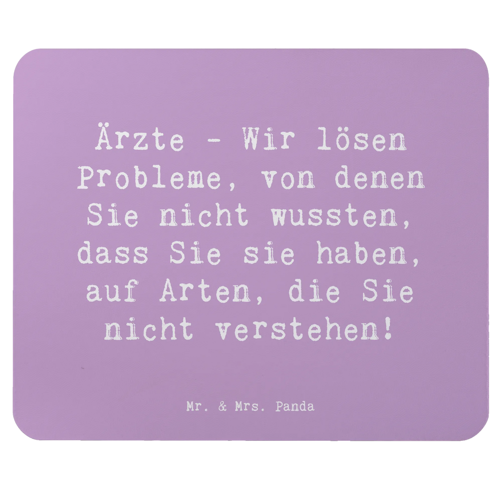 Mouse mat Saying Ärzte - Wir lösen Probleme, von denen Sie nicht wussten, dass Sie sie haben, auf Arten, die Sie nicht verstehen! Mousepad, Mausunterlage, Arbeitszimmer, Büroausstattung, Designer Mauspad, Mauspad Büro, Einzigartiges Mauspad, PC Zubehör, Mauspad, Computer zubehör, Beruf, Ausbildung, Jubiläum, Abschied, Rente, Kollege, Kollegin, Geschenk, Schenken, Arbeitskollege, Mitarbeiter, Firma, Danke, Dankeschön