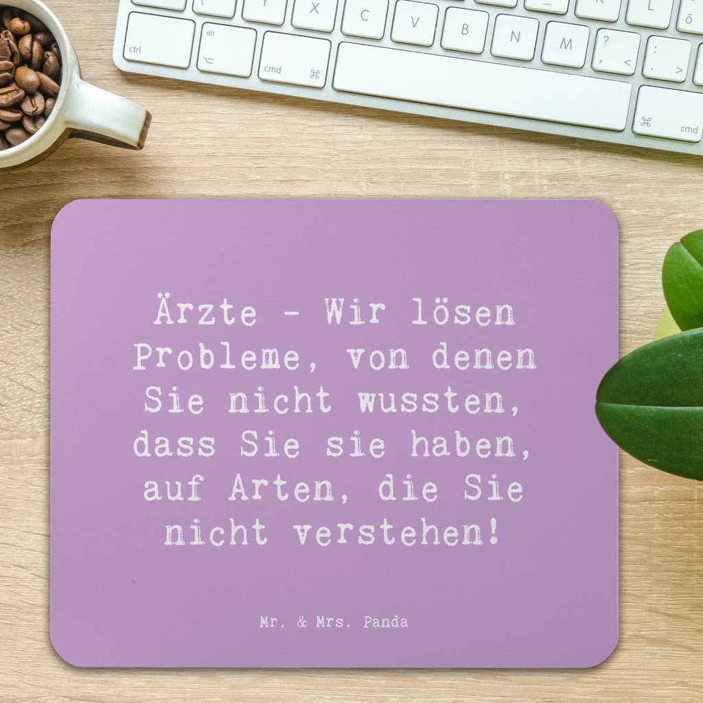Mouse mat Saying Ärzte - Wir lösen Probleme, von denen Sie nicht wussten, dass Sie sie haben, auf Arten, die Sie nicht verstehen! Mousepad, Mausunterlage, Arbeitszimmer, Büroausstattung, Designer Mauspad, Mauspad Büro, Einzigartiges Mauspad, PC Zubehör, Mauspad, Computer zubehör, Beruf, Ausbildung, Jubiläum, Abschied, Rente, Kollege, Kollegin, Geschenk, Schenken, Arbeitskollege, Mitarbeiter, Firma, Danke, Dankeschön