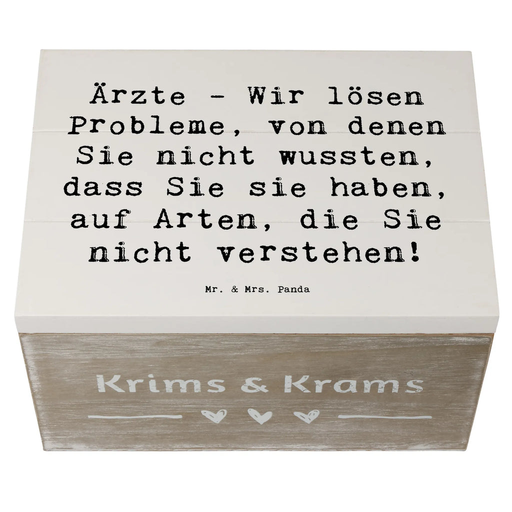 Wooden chest Saying Ärzte - Wir lösen Probleme, von denen Sie nicht wussten, dass Sie sie haben, auf Arten, die Sie nicht verstehen! truhe holz, holzschachtel, holztruhen, Box aus Holz, Aufbewahrungsbox aus Holz, kiste holz, Holzkiste, Holz Aufbewahrungsbox, Holzkiste mit Deckel, Aufbewahrungskiste, Holzboxen, holzschatulle, aufbewahrungstruhe, box holz, Schatulle, Holzbox, holzkästchen, aufbewahrungskiste mit deckel, Aufbewahrungsbox Holz, Holztruhe, Holzbox mit Deckel, aufbewahrungsboxen, Aufbewahrungsbox, Holzkisten, aufbewahrungskisten, Geschenk, Danke, Dankeschön, Schenken, Beruf, Ausbildung, Abschied, Rente, Kollege, Kollegin, Arbeitskollege, Mitarbeiter, Jubiläum, Firma