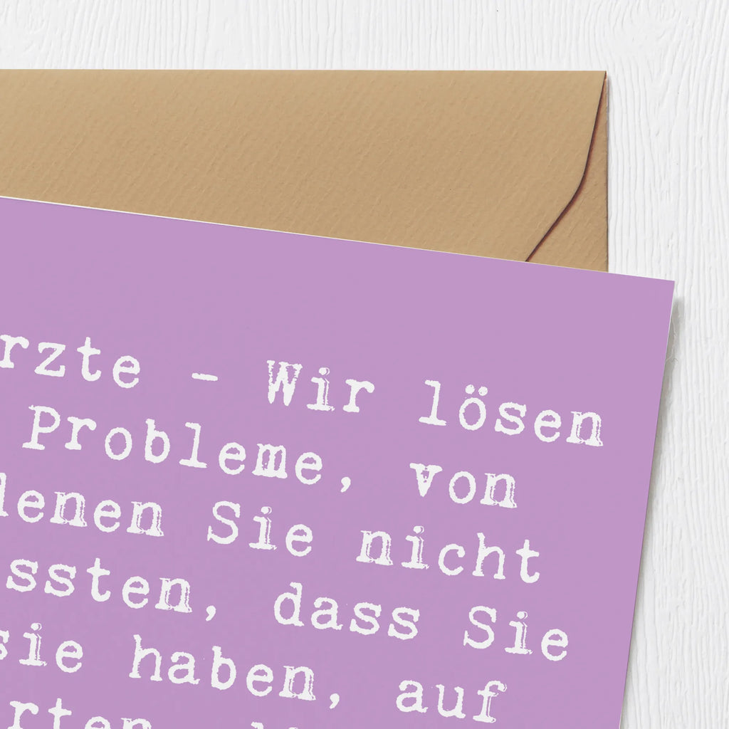 Deluxe Card Saying Ärzte - Wir lösen Probleme, von denen Sie nicht wussten, dass Sie sie haben, auf Arten, die Sie nicht verstehen! Geburtstagskarte, Hochwertige Grußkarte, Hochwertige Klappkarte, Glückwunschkarte, Grußkarte, Karte, Einladungskarte, Hochzeitskarte, Klappkarte, Beruf, Ausbildung, Jubiläum, Abschied, Rente, Kollege, Kollegin, Geschenk, Schenken, Arbeitskollege, Mitarbeiter, Firma, Danke, Dankeschön
