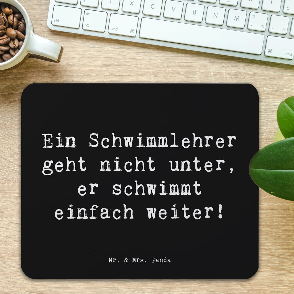 Mauspad Spruch Schwimmlehrer Motivation PC Zubehör, Mausunterlage, Mousepad, Computer zubehör, Arbeitszimmer, Designer Mauspad, Mauspad, Mauspad Büro, Einzigartiges Mauspad, Büroausstattung, Beruf, Ausbildung, Jubiläum, Abschied, Rente, Kollege, Kollegin, Geschenk, Schenken, Arbeitskollege, Mitarbeiter, Firma, Danke, Dankeschön