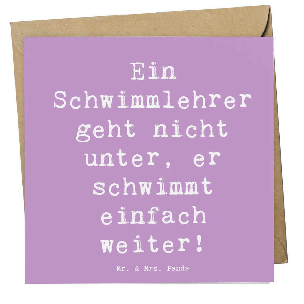 Deluxe Card Saying Ein Schwimmlehrer geht nicht unter, er schwimmt einfach weiter! Glückwunschkarte, Geburtstagskarte, Einladungskarte, Karte, Hochwertige Grußkarte, Hochwertige Klappkarte, Grußkarte, Hochzeitskarte, Klappkarte, Beruf, Ausbildung, Jubiläum, Abschied, Rente, Kollege, Kollegin, Geschenk, Schenken, Arbeitskollege, Mitarbeiter, Firma, Danke, Dankeschön