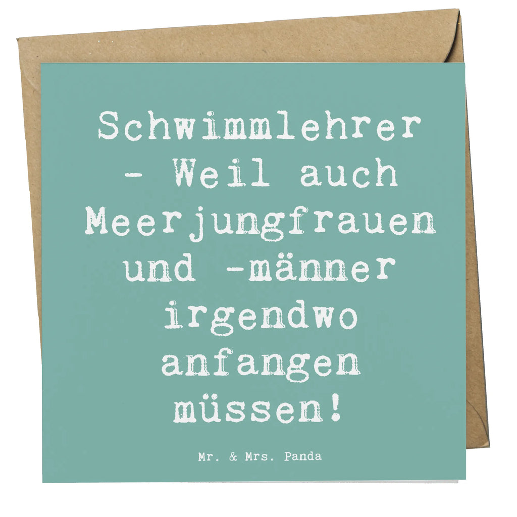 Deluxe Card Saying Schwimmlehrer - Weil auch Meerjungfrauen und -männer irgendwo anfangen müssen! Karte, Hochzeitskarte, Einladungskarte, Grußkarte, Glückwunschkarte, Klappkarte, Geburtstagskarte, Hochwertige Klappkarte, Hochwertige Grußkarte, Beruf, Ausbildung, Jubiläum, Abschied, Rente, Kollege, Kollegin, Geschenk, Schenken, Arbeitskollege, Mitarbeiter, Firma, Danke, Dankeschön