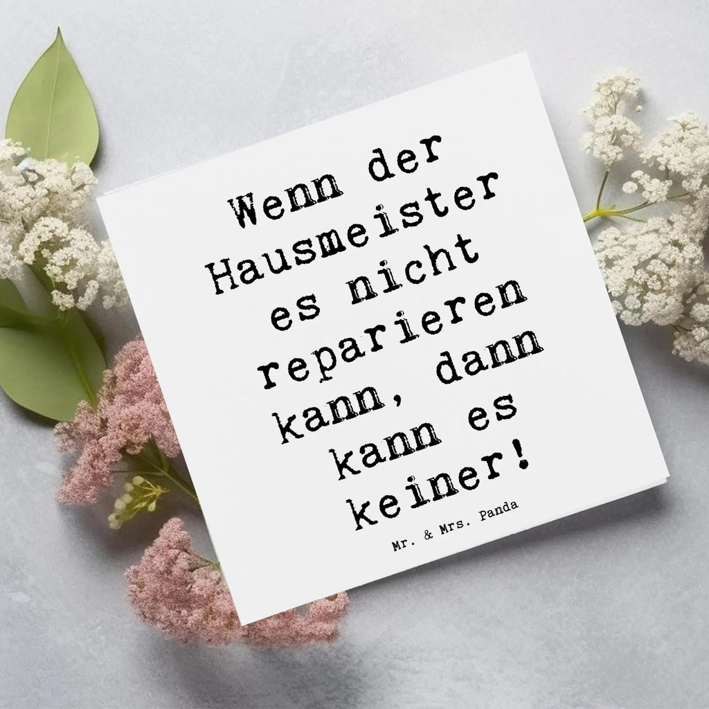Deluxe Card Saying Wenn der Hausmeister es nicht reparieren kann, dann kann es keiner! Karte, Hochwertige Klappkarte, Grußkarte, Geburtstagskarte, Glückwunschkarte, Klappkarte, Einladungskarte, Hochwertige Grußkarte, Hochzeitskarte, Beruf, Ausbildung, Jubiläum, Abschied, Rente, Kollege, Kollegin, Geschenk, Schenken, Arbeitskollege, Mitarbeiter, Firma, Danke, Dankeschön